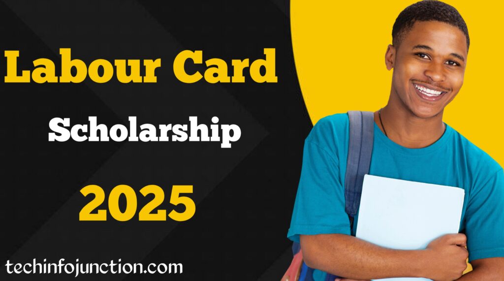 Labour Card Scholarship 2025